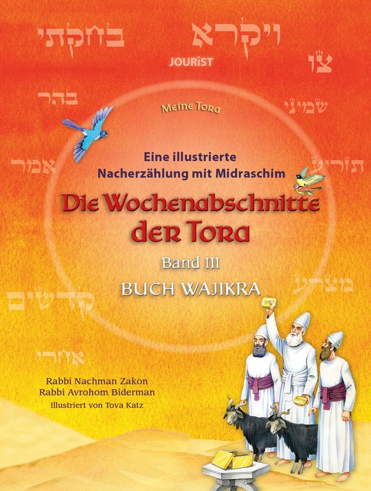 Die Wochenabschnitte der Tora. Band 3. Buch Wajikra. Eine illustrierte Nacherzählung mit Midraschim. – Umschlag