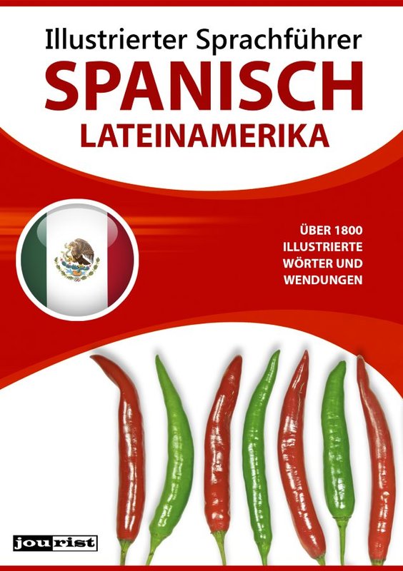 Illustrierter Sprachführer Spanisch Lateinamerika