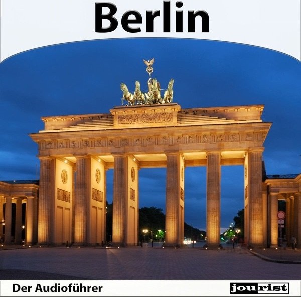 Berlin – Der Audioführer