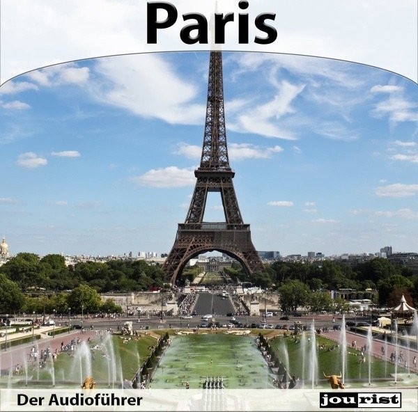 Paris – Der Audioführer