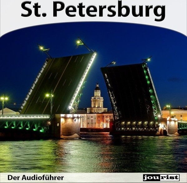 Sankt Petersburg – Der Audioführer